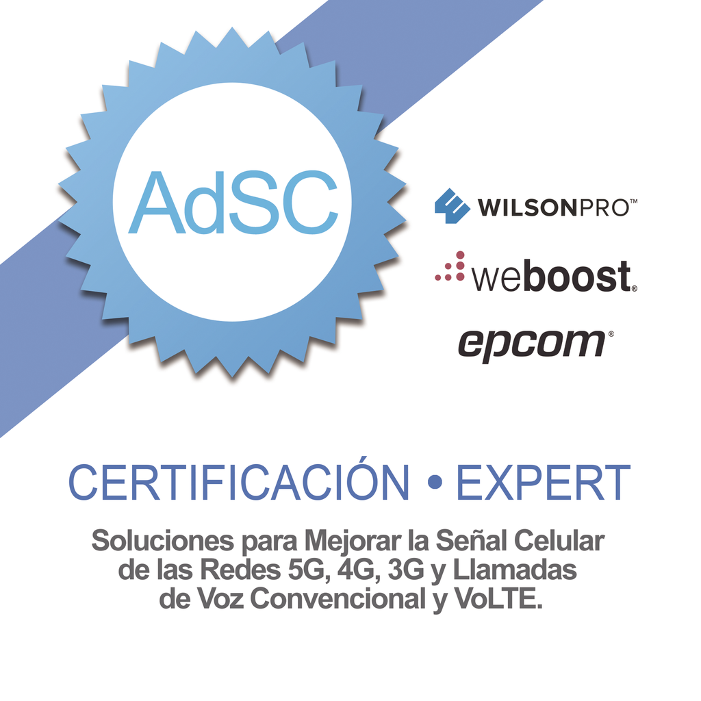 [EXPERT-RA] Certificación en Amplificadores de Señal Celular para Mejorar la Cobertura Celular 2G, 3G, 4G, 5G y llamadas VoLTE y convencionales.